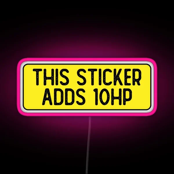 This Led Adds 10 HP Cool Bumper RGB Neon Sign