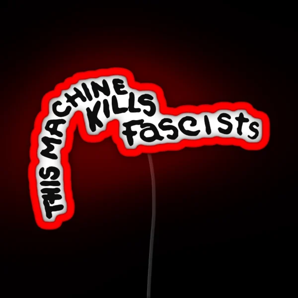 This Machine Kills Fascists Guthrie Guitar RGB Neon Sign