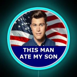 This Man Ate My Son RGB Neon Sign