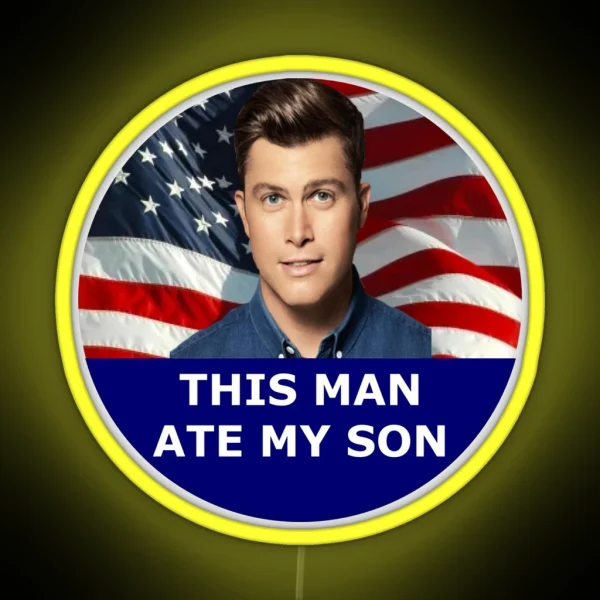 This Man Ate My Son RGB Neon Sign