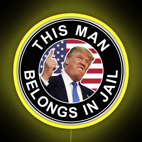 This Man Belongs In Jail RGB Neon Sign