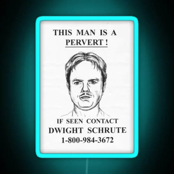 This Man Is A Pervert Dwight Schrute The Office Dunder RGB Neon Sign