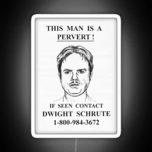 This Man Is A Pervert Dwight Schrute The Office Dunder Mifflin RGB Neon Sign