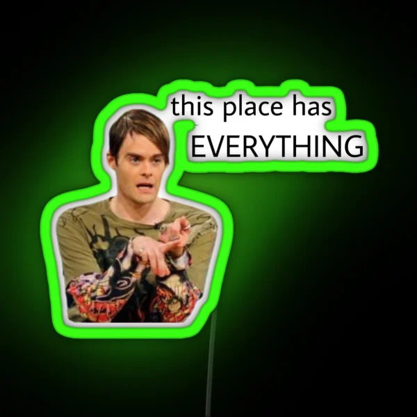 This Place Has Everything RGB Neon Sign