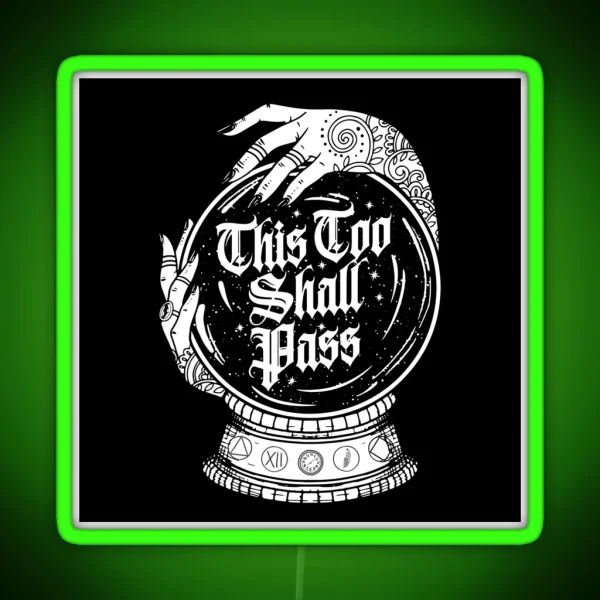 This Too Shall Pass AA NA Recovery RGB Neon Sign