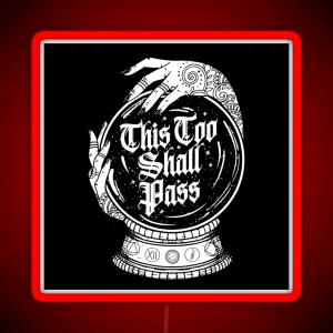 This Too Shall Pass AA NA Recovery RGB Neon Sign