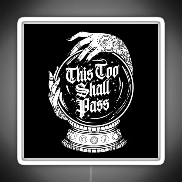 This Too Shall Pass AA NA Recovery RGB Neon Sign