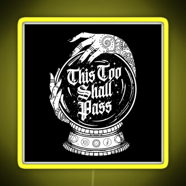 This Too Shall Pass AA NA Recovery RGB Neon Sign