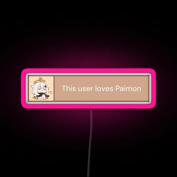 This User Loves Paimon RGB Neon Sign