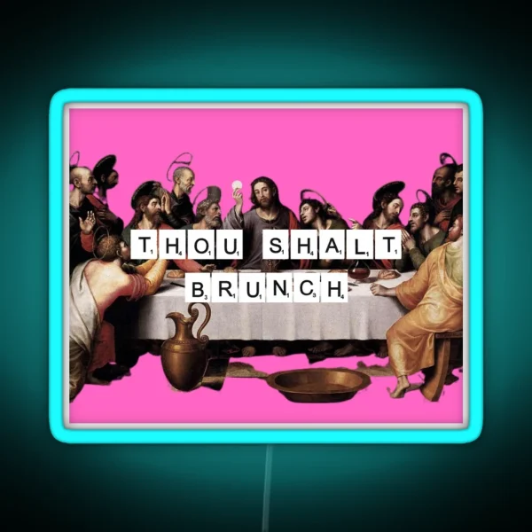 Thou Shalt Brunch RGB Neon Sign