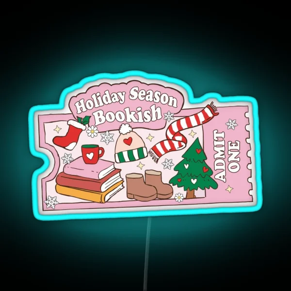 Ticket Bookish Holiday Season Christmas Kindle For Book RGB Neon Sign