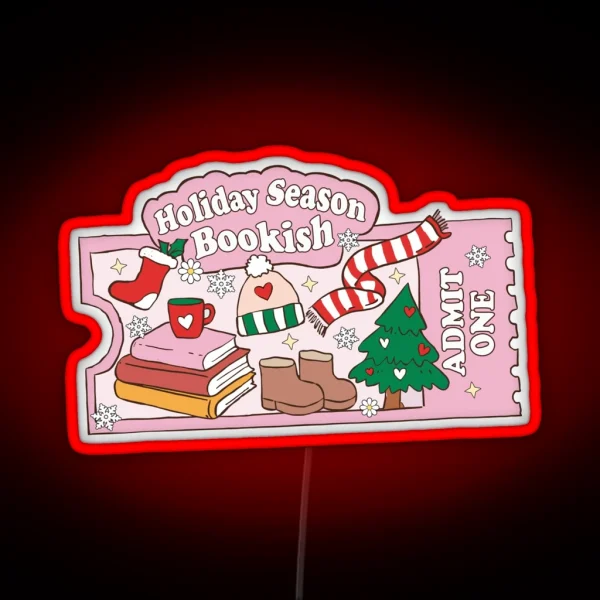 Ticket Bookish Holiday Season Christmas Kindle For Book RGB Neon Sign
