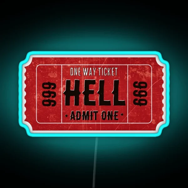 Ticket To Hell Cool Funny Helmet Motorcycle Or Car RGB Neon Sign