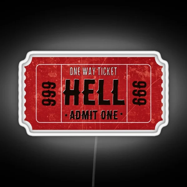 Ticket To Hell Cool Funny Helmet Motorcycle Or Car RGB Neon Sign