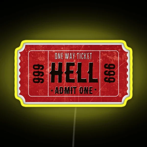 Ticket To Hell Cool Funny Helmet Motorcycle Or Car RGB Neon Sign