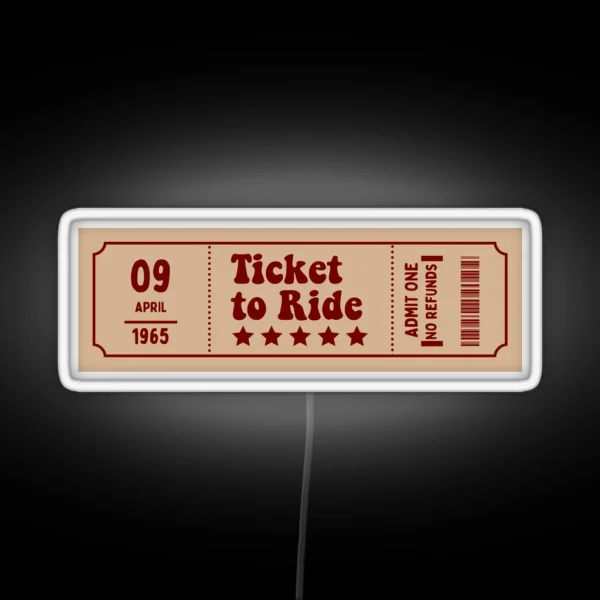 Ticket To Ride Beatles Led RGB Neon Sign