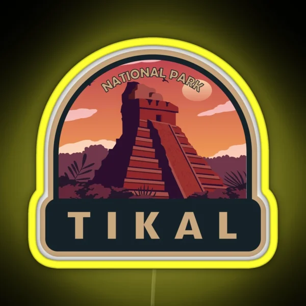Tikal National Park Guatemala RGB Neon Sign