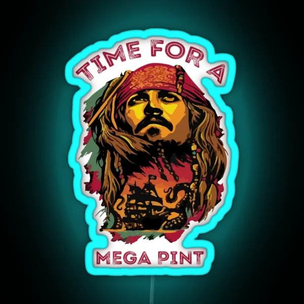 Time For A Mega Pint Funny Sarcastic Saying Time For A Mega Pint Time For A Mega Pint Justice Fo RGB Neon Sign