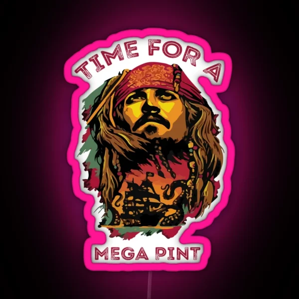 Time For A Mega Pint Funny Sarcastic Saying Time For A Mega Pint Time For A Mega Pint Justice Fo RGB Neon Sign