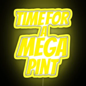 Time For A Mega Pint RGB Neon Sign