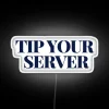 Brightly lit neon tip your server reminder led display