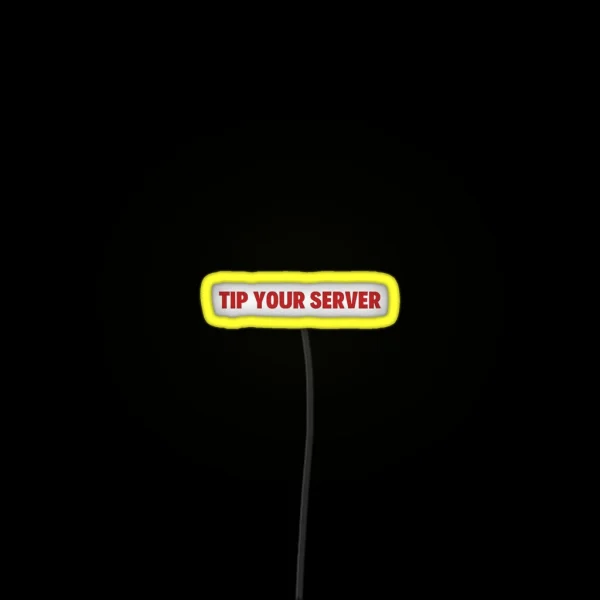 Tip Your Server RGB Neon Sign