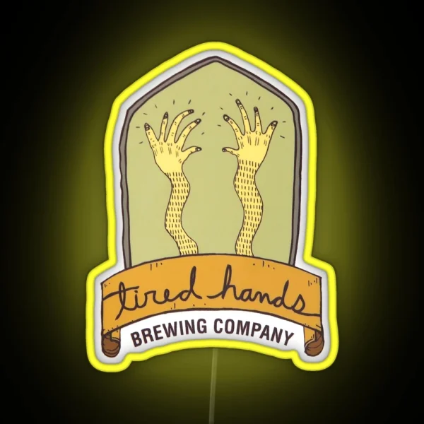 Tired Hands Brewing Company RGB Neon Sign