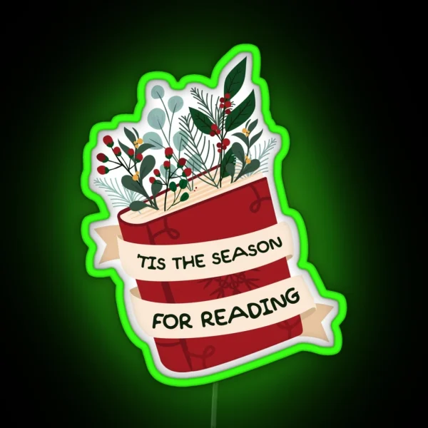 Tis The Season For Reading RGB Neon Sign