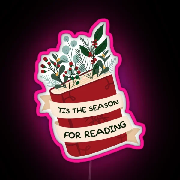 Tis The Season For Reading RGB Neon Sign