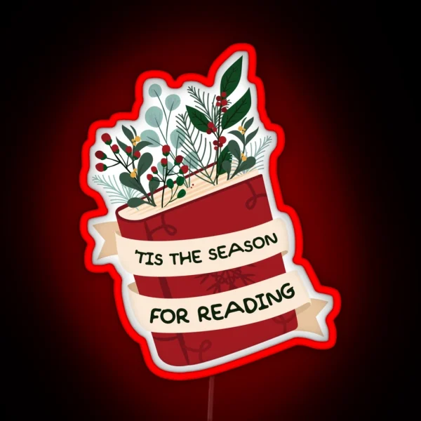 Tis The Season For Reading RGB Neon Sign