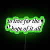 Live for Hope Inspiration RGB Neon Sign for Home Decor