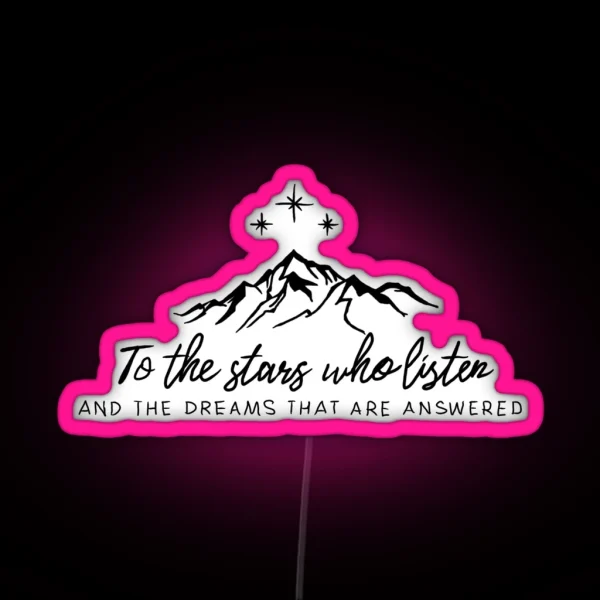 To The Stars Who Listen RGB Neon Sign