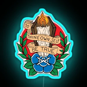 To Thine Own Self Be True AA NA Recovery RGB Neon Sign
