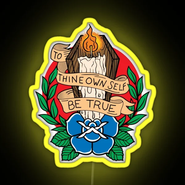 To Thine Own Self Be True AA NA Recovery RGB Neon Sign