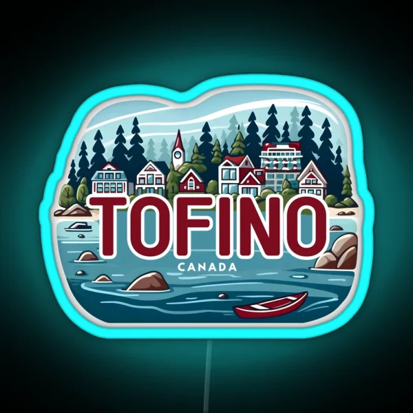 Tofino British Columbia Canada RGB Neon Sign