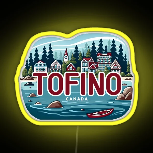 Tofino British Columbia Canada RGB Neon Sign