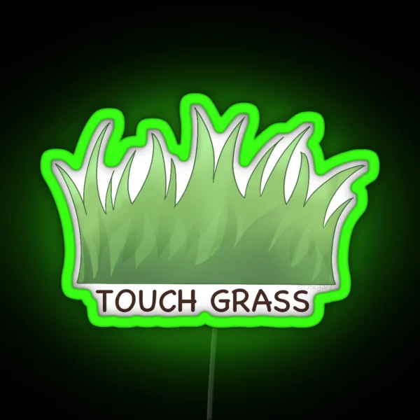 Touch Grass RGB Neon Sign