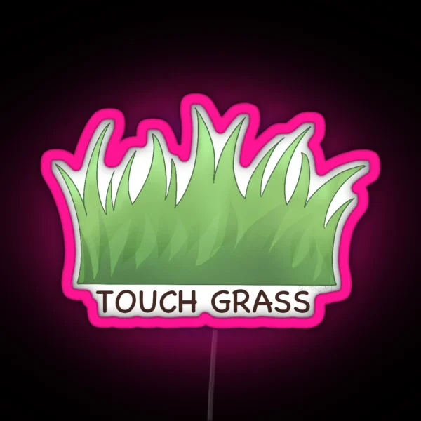 Touch Grass RGB Neon Sign