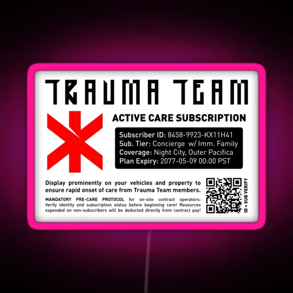 Trauma Team Active Care Subscription RGB Neon Sign