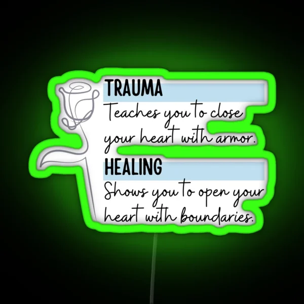 Trauma Vs Healing RGB Neon Sign