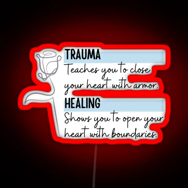 Trauma Vs Healing RGB Neon Sign