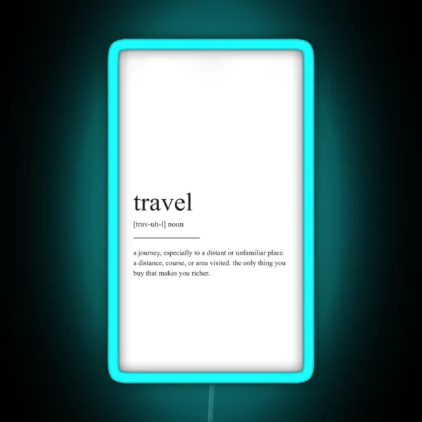 Travel Definition RGB Neon Sign