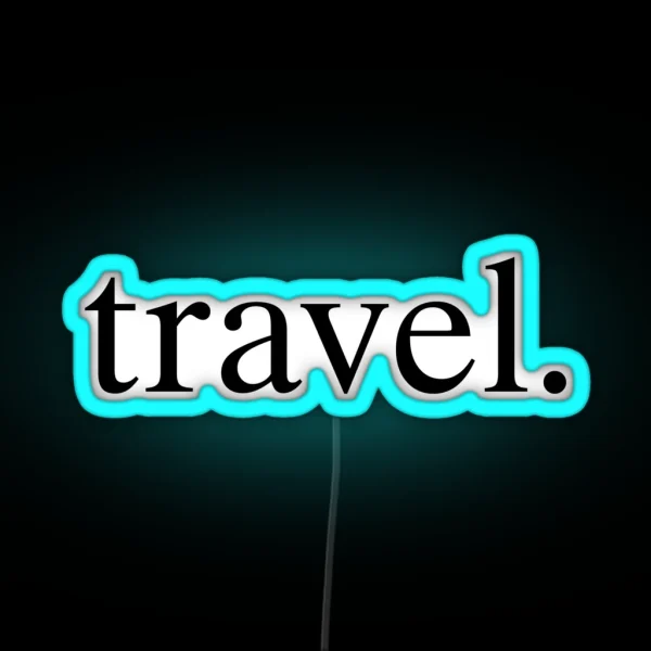 Travel RGB Neon Sign