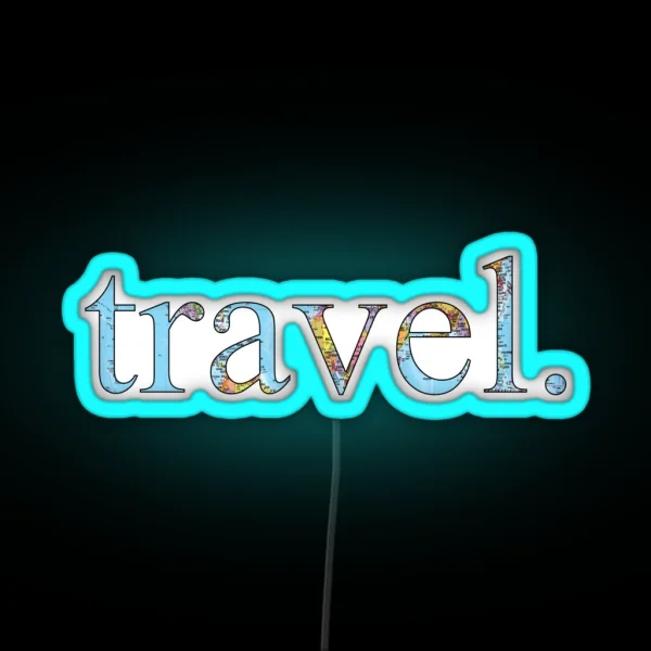 Travel RGB Neon Sign