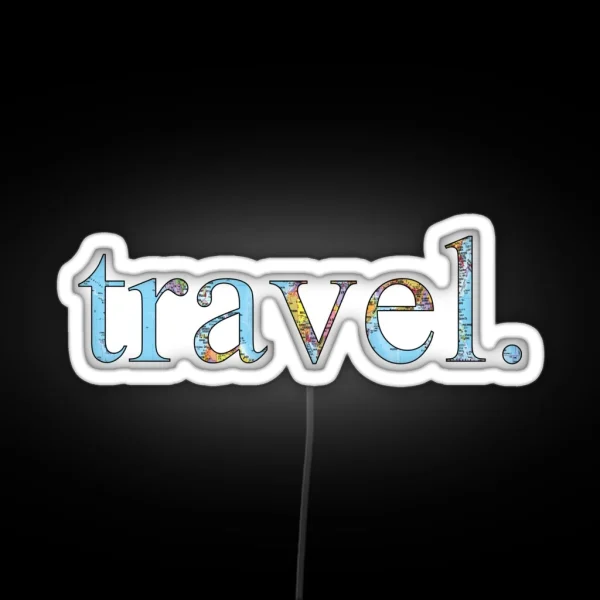 Travel RGB Neon Sign