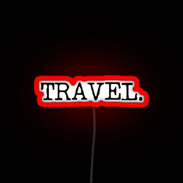 Travel RGB Neon Sign