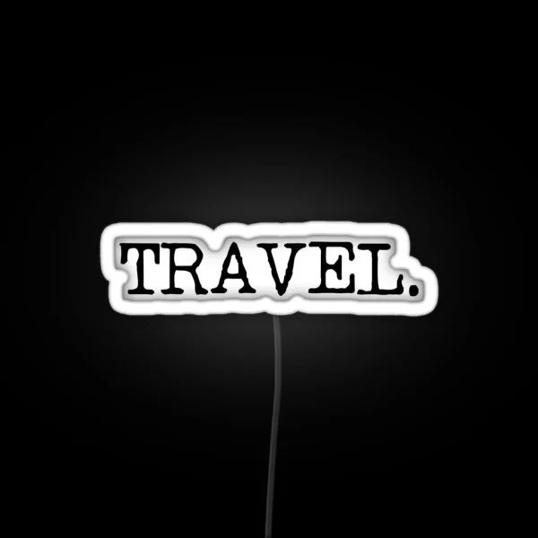 Travel RGB Neon Sign