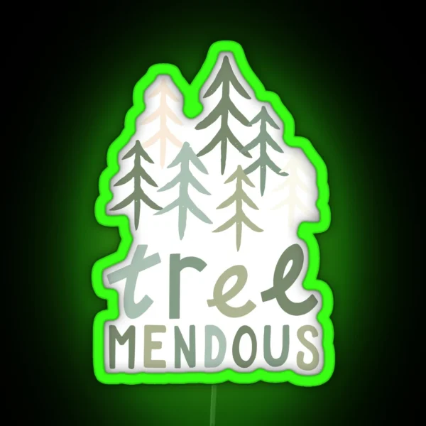 TREE Mendous RGB Neon Sign