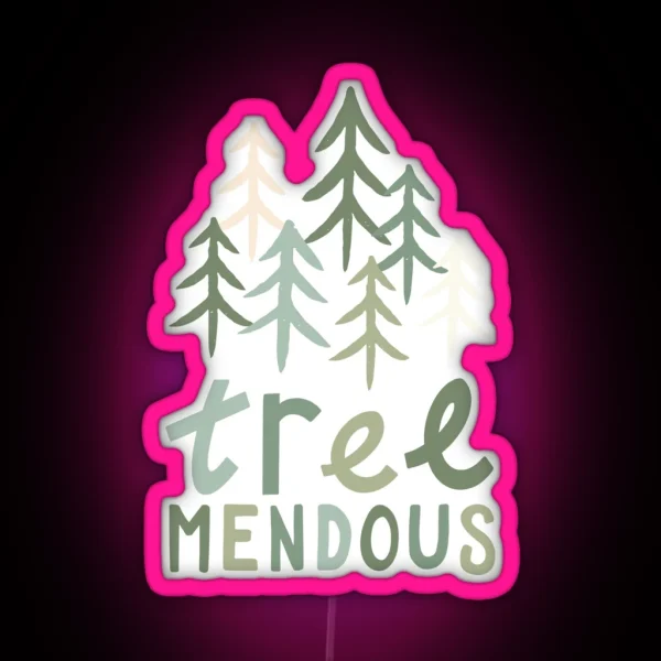 TREE Mendous RGB Neon Sign