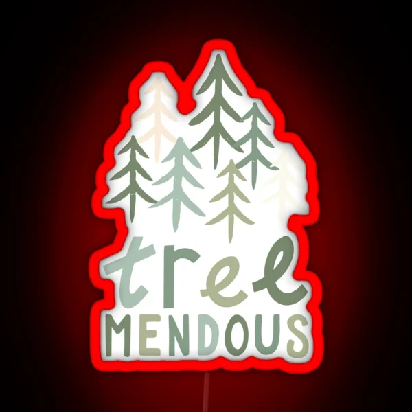 TREE Mendous RGB Neon Sign